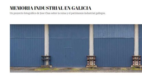 Historia, arquitectura y arte para ahondar en la Memoria industrial en Galicia . Pontevedra