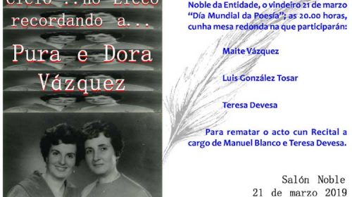 Ciclo recordando a ” Pura e Dora Vázquez”. Liceo de Ourense