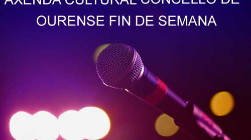 Axenda de cultura do Concello de Ourense para a fin de semana