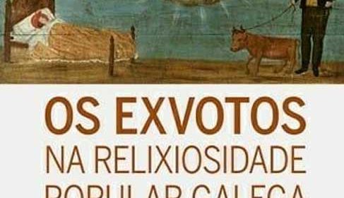 Unha publicación agardada sobre os exvotos en Galicia